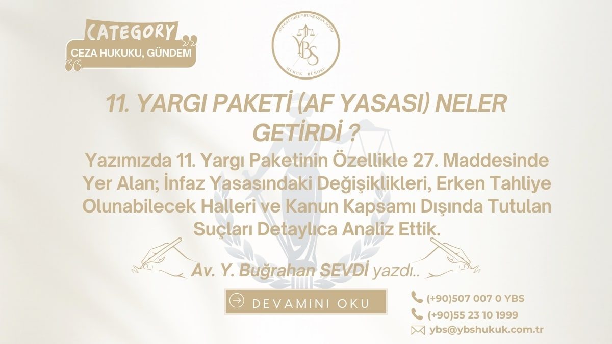 11. Yargı Paketi (Af Yasası) Neler Getirdi?