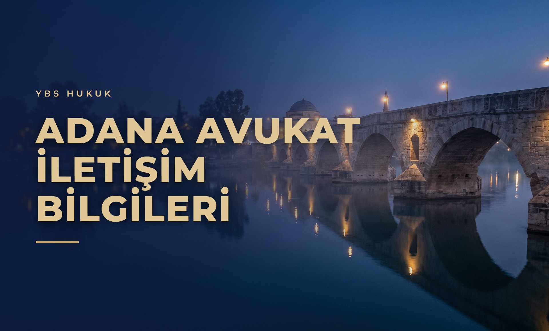 Mavi saatte Seyhan Nehri üzerindeki Taşköprü ve Adana kent ışıkları