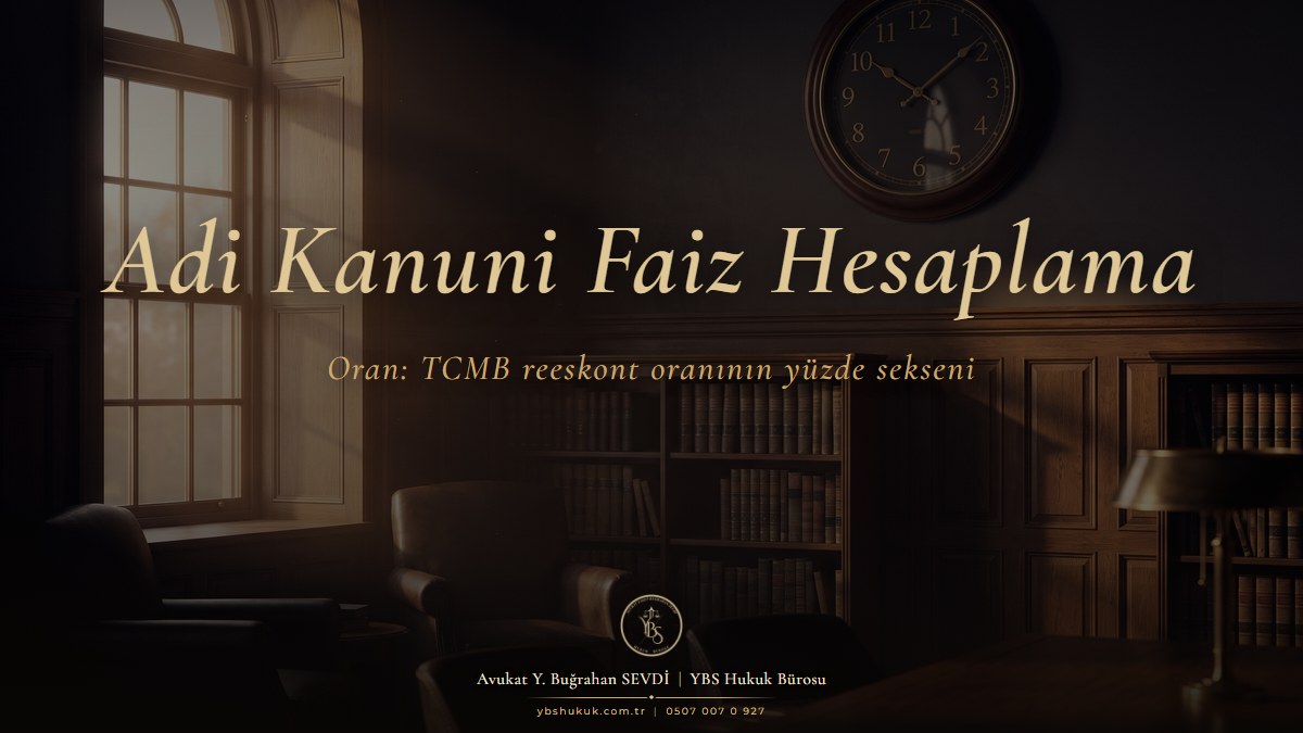 Adi Kanuni Faiz Hesaplama Aracı 2026 Adana Avukat