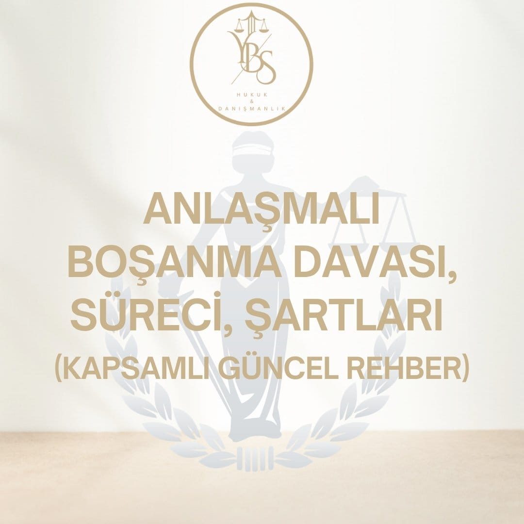 Anlaşmalı Boşanma Davası
