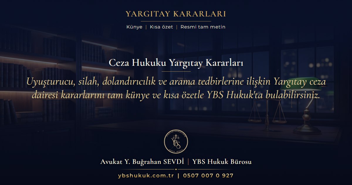 Ceza Hukuku Yargıtay Kararları başlıklı YBS Hukuk Bürosu karar arşivi görseli