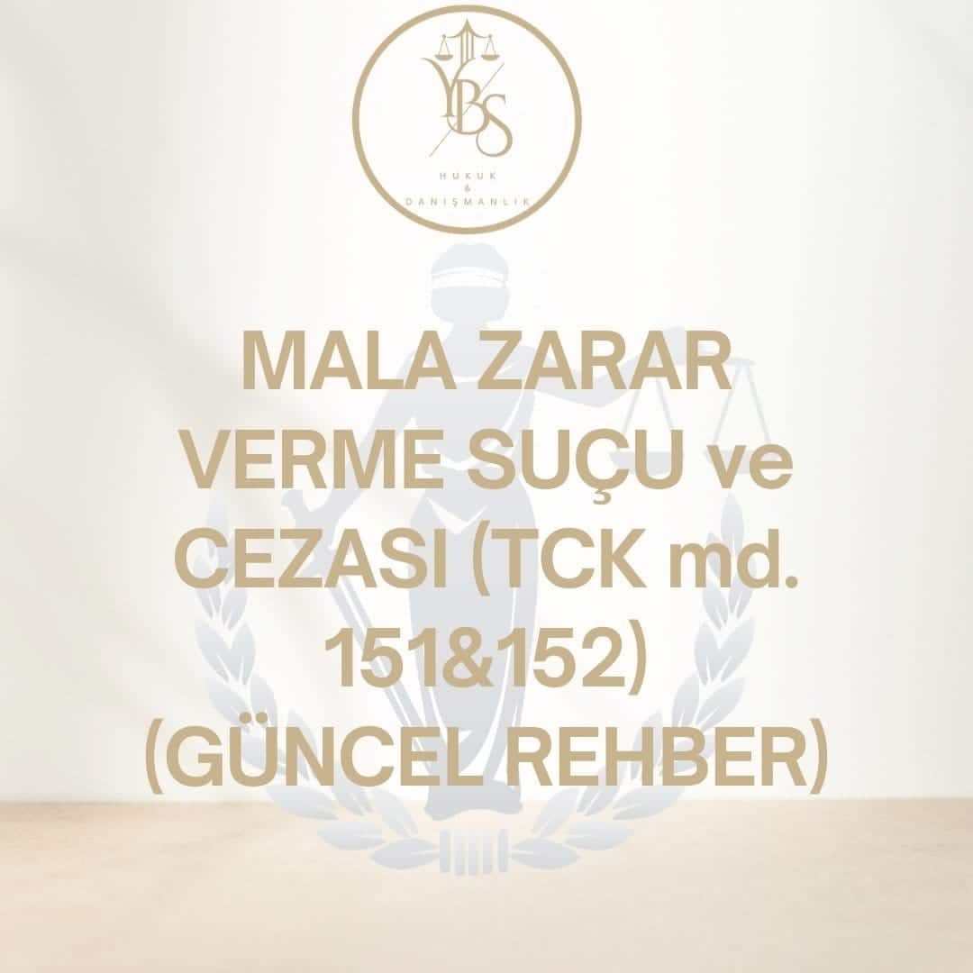 Mala Zarar Verme Suçu