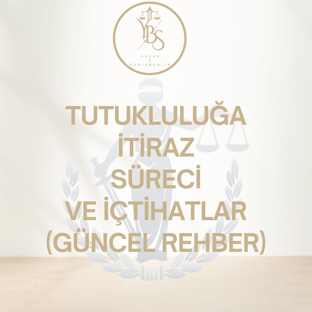 Tutukluluğa İtiraz