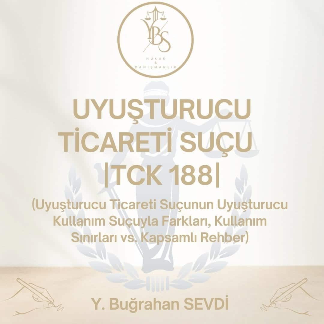 Uyuşturucu Ticareti Suçu